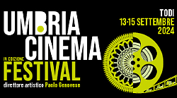 Umbria Cinema Festival, Todi 13-15 Settembre