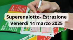 Lotto e Superenalotto, le estrazioni di oggi venerdì 14 marzo: i numeri vincenti