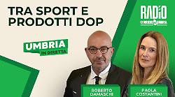 A Umbria in diretta si parla di sport e prodotti Dop con Roberto Damaschi. La scaletta