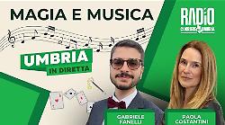 Umbria in diretta - puntata mercoledì 9 aprile: magia e musica con Gabriele Fanelli 