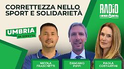 Sport e solidarietà al centro della puntata di Umbria in diretta con Damiano Pippi e Nicola Fraschetti. La scaletta