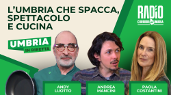 L'Umbria che Spacca, spettacolo e cucina nella nuova puntata di Umbria in diretta: ospiti Andy Luotto e Andrea Mancini