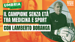 Medicina e sport a Umbria in diretta: ospite in studio il campione senza età Lamberto Boranga