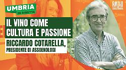 Si parla del mondo del vino a Umbria in diretta: ospite Riccardo Cotarella 