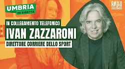 Si parla di Serie A e calciomercato a Umbria in diretta con Ivan Zazzaroni: ospiti e anticipazioni