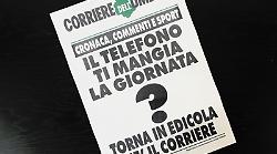 Il telefono ti mangia la giornata? Torna in edicola, c'è il Corriere: prosegue la campagna del punto interrogativo
