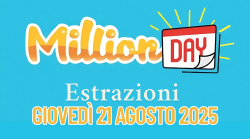 Million Day e Million Day Extra, le estrazioni di oggi giovedì 21 agosto: i numeri vincenti