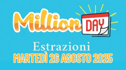 Million Day e Million Day Extra, le estrazioni di oggi martedì 26 agosto: i numeri vincenti