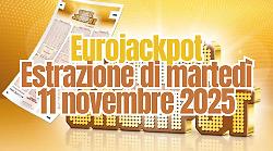 Eurojackpot, estrazione di oggi martedì 11 novembre: i numeri vincenti. Il jackpot riparte da 10 milioni di euro