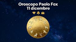 Oroscopo Paolo Fox per giovedì 11 dicembre: guida ai segni favoriti, ecco chi vivrà sorprese in amore e lavoro