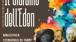 Terni, aperta in Bct la mostra artistico-letteraria Il giardino dell'Eden per riscoprire la memoria del territorio
