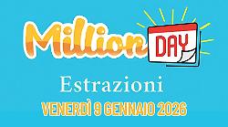 Million Day e Million Day Extra, le estrazioni di oggi venerd&igrave; 9 gennaio: i numeri vincenti