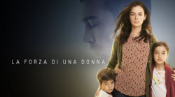 La Forza di una Donna conquista anche la seconda serata di Canale 5