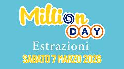 Million Day e Million Day Extra, le estrazioni di oggi sabato 7 marzo: i numeri vincenti