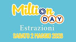 Million Day e Million Day Extra, le estrazioni di oggi sabato 2 maggio: i numeri vincenti