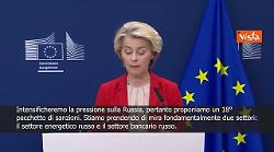 Von der Leyen: 18° pacchetto di sanzioni contro Russia su settore energetico e bancario