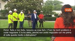 Trump: Attaccare l'Iran? Potrei farlo o no, nessuno può sapere cosa farò