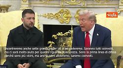 Trump alla Casa Bianca con Zelensky: Garanzie sicurezza Ucraina? Ue in prima linea ma noi aiuteremo
