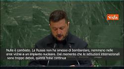 Zelensky: Istituzioni internazionali sono troppo deboli, perciò follia guerra russa continua
