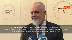 Edi Rama: L’Albania corre verso l’Ue, che da noi può imparare molte lezioni