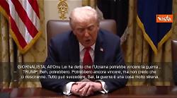 Trump: L'Ucraina potrebbe ancora vincere la guerra, ma non credo lo farà