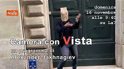 Non lo volevo dire per cattiveria. Su Camera con Vista, il programma di Alexander Jakhnagiev su La7