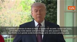 Trump: Non mi scuso con il Papa, lui sbaglia su migranti e Iran