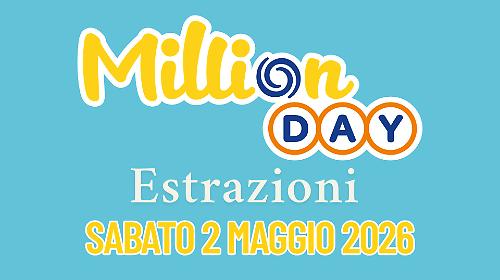 Million Day e Million Day Extra, le estrazioni di oggi sabato 2 maggio: i numeri vincenti