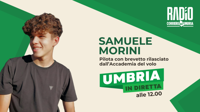 Samuele Morini ospite in studio a Umbria in diretta, in onda su Radio Corriere dell'Umbria. La scaletta della puntata