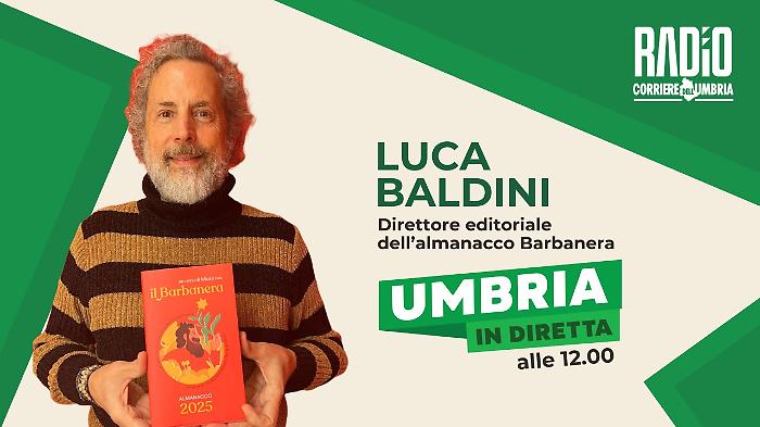 Umbria in diretta in onda su Radio Corriere dell'Umbria: ospiti e anticipazioni della puntata di oggi