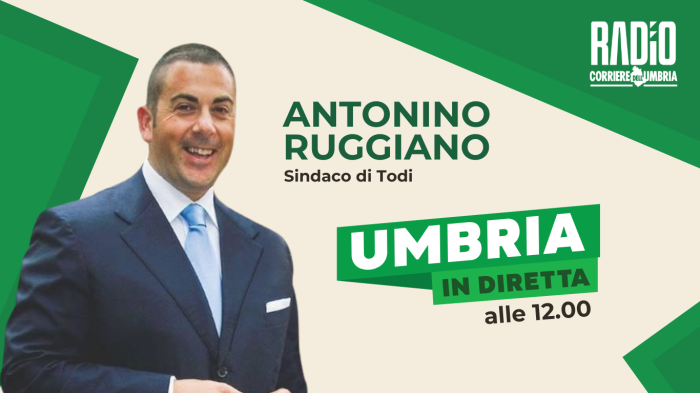 Radio Corriere dell'Umbria, il sindaco di Todi Ruggiano ospite in studio a Umbria in diretta: le anticipazioni