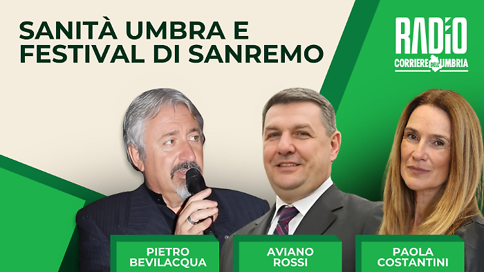 sanità umbra e festival di sanremo