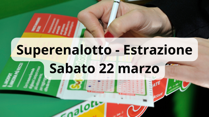Lotto e Superenalotto, le estrazioni di oggi sabato 22 marzo: i numeri vincenti