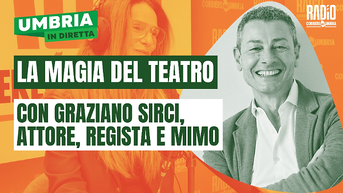 La magia del teatro sbarca a Umbria in diretta: ospite della nuova puntata l'attore e regista Graziano Vinti