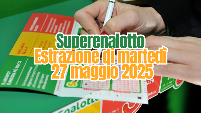 Lotto e Superenalotto, le estrazioni di oggi martedì 27 maggio: i numeri vincenti