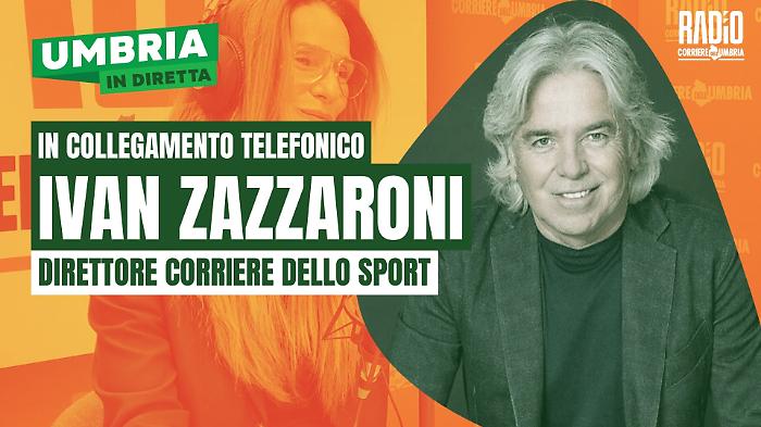 Si parla di Serie A e calciomercato a Umbria in diretta: ospite Ivan Zazzaroni. La scaletta 