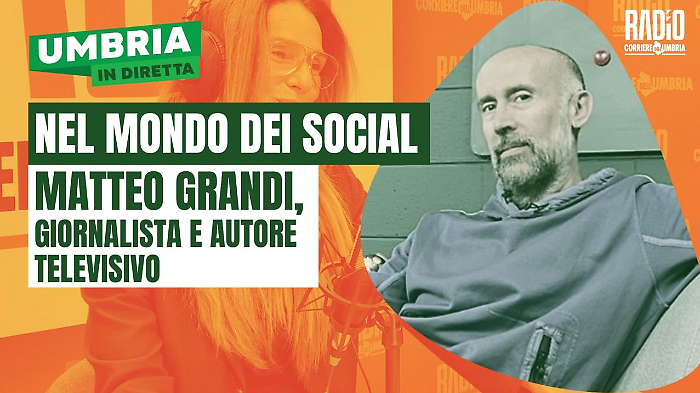 Matteo Grandi a Umbria in diretta