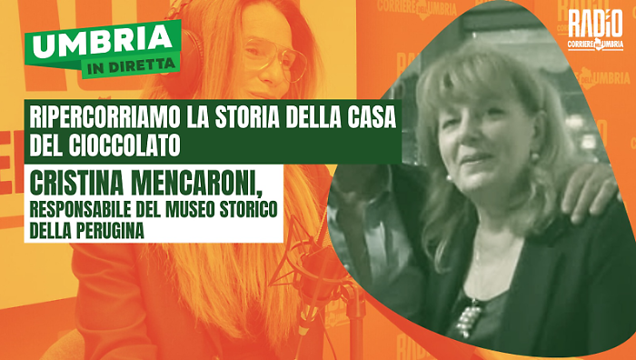 Umbria in diretta, ospite in studio Cristina Mencaroni, responsabile del Museo Storico Perugina. Le anticipazioni