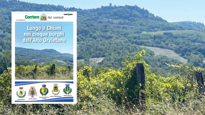 Lungo il Chiani alla scoperta dei 5 borghi dell'Alto Orvietano: sfoglia il Corriere dei comuni