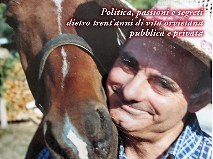 Evangelista Dragoni, l’uomo ombra dei sindaci di Orvieto: il 21 novembre la presentazione del libro "Le memorie del Drago"