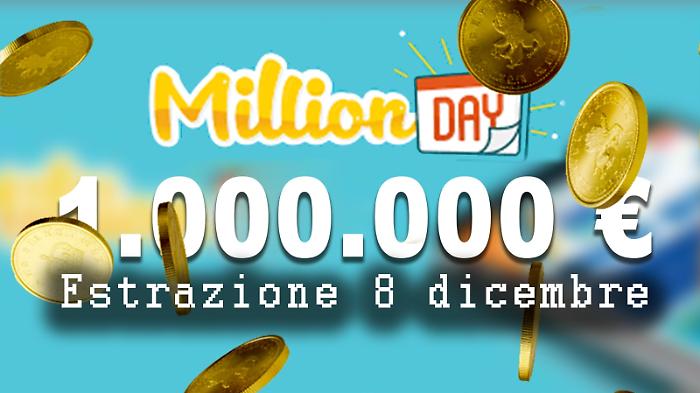 Million Day e Million Day Extra di oggi luned&igrave; 8 dicembre: estrazioni e numeri vincenti