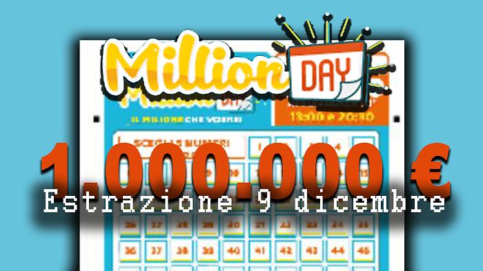 Million Day e Million Day Extra, estrazione e numeri vincenti di oggi marted&igrave; 9 dicembre