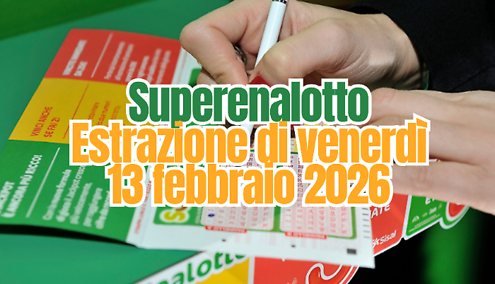 Lotto e Superenalotto, l'estrazione di oggi venerd&igrave; 13 febbraio: i numeri vincenti