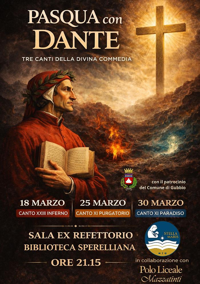 A Gubbio arriva Pasqua con Dante: tre serate tra poesia, arte e musica. Il programma 