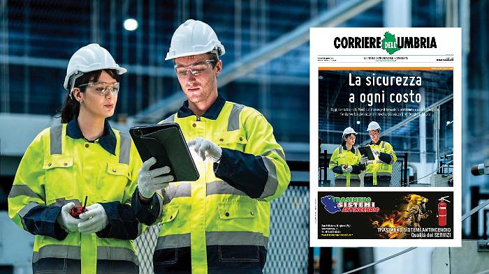 La sicurezza a ogni costo, il tema della protezione e della formazione sui luoghi di lavoro in uno speciale: sfoglia l'inserto