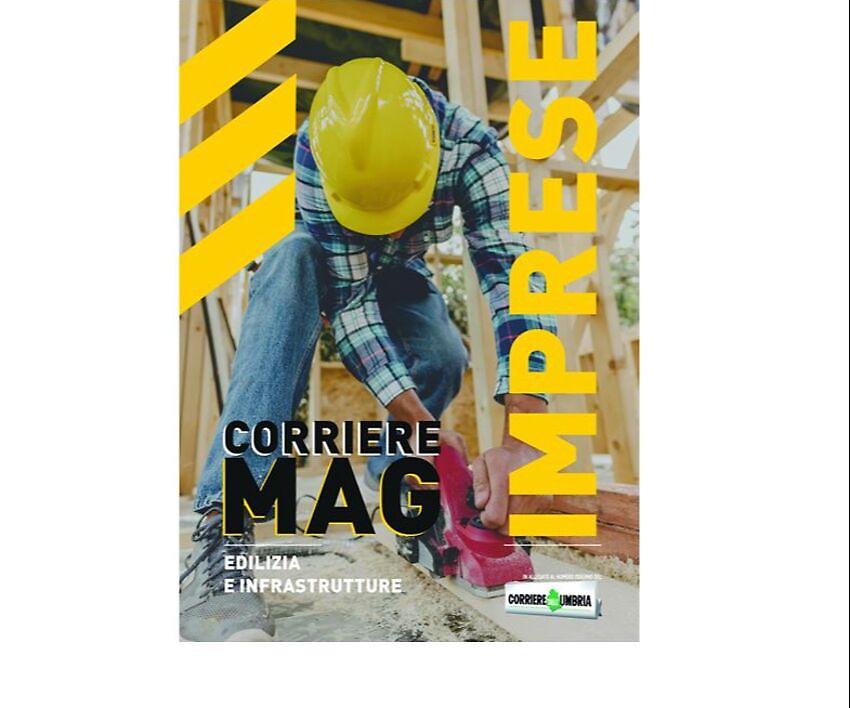 Corriere dell'Umbria, nuova rivista gratis con i quotidiano. Primo numero edilizia e infrastrutture